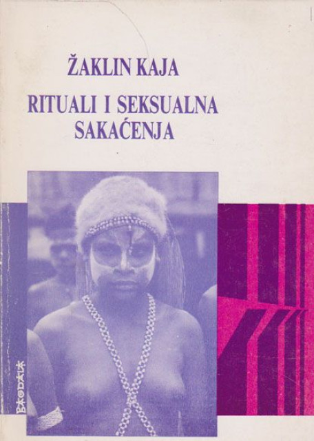 Rituali i seksualna sakaćenja - Žaklin Kaja