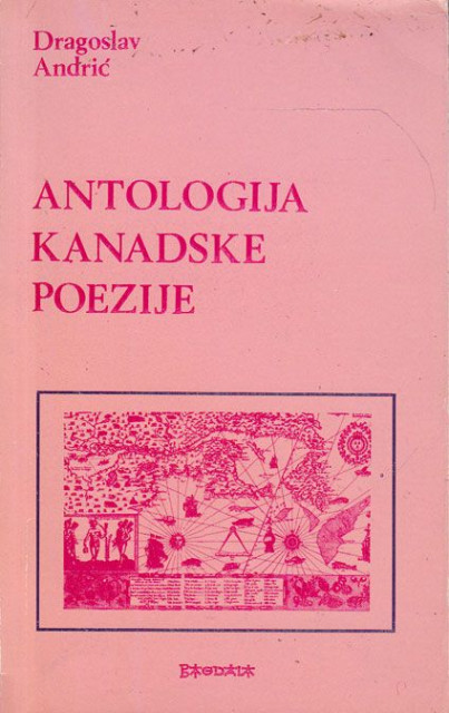 Antologija kanadske poezije - Dragoslav Andrić