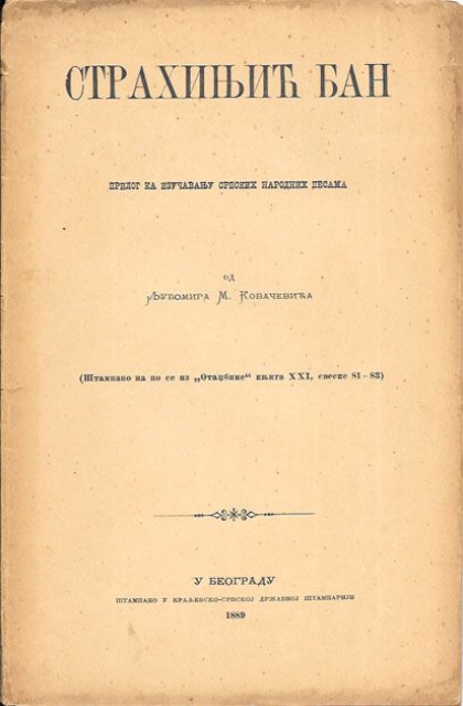 Strahinjić Ban (prilog ka izučavanju srpskih narodnih pesama) - Ljubomir Kovačević 1889
