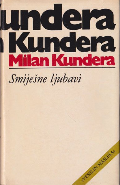 Smiješne ljubavi - Milan Kundera