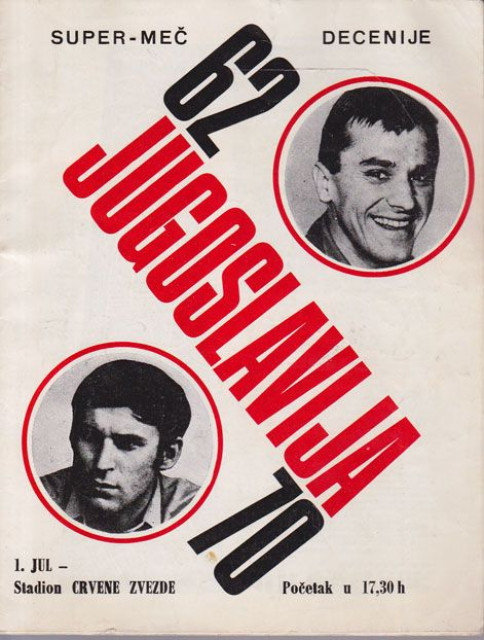 Super-meč decenije: 1962 Jugoslavija 1970