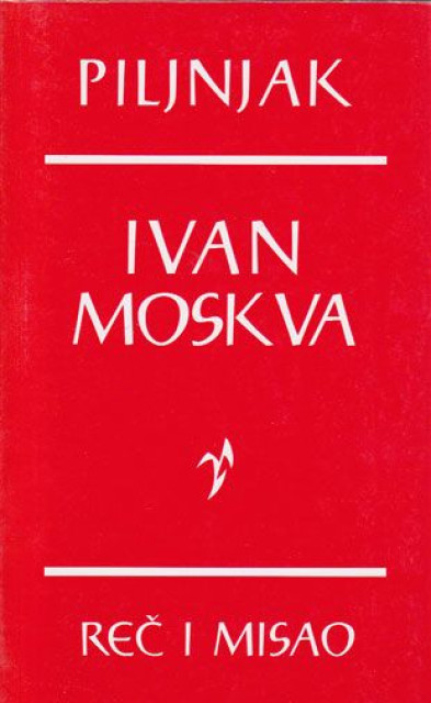 Ivan Moskva - Boris Piljnjak