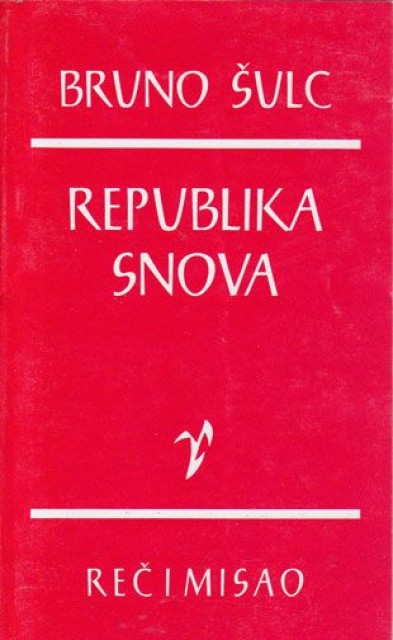 Republika snova - Bruno Šulc