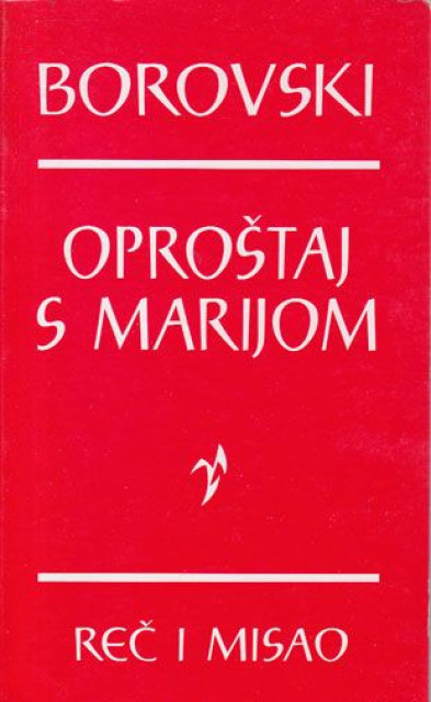 Oproštaj s Marijom - Tadeuš Borovski