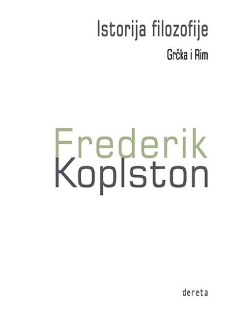 Istorija filozofije : Grčka i Rim - Frederik Koplston