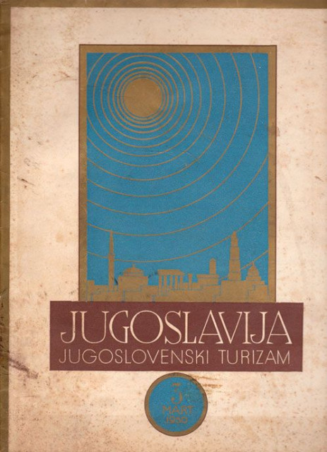 Jugoslavija - Jugoslovenski turizam - Br. 3, mart 1930