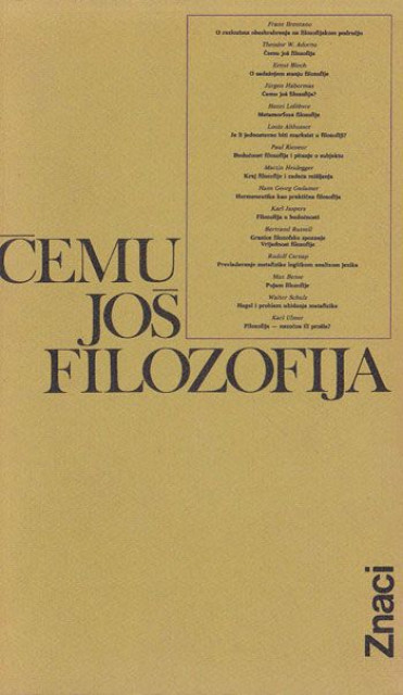 Čemu još filozofija, zbornik (1982) - Izbor i pogovor Josip Brkić