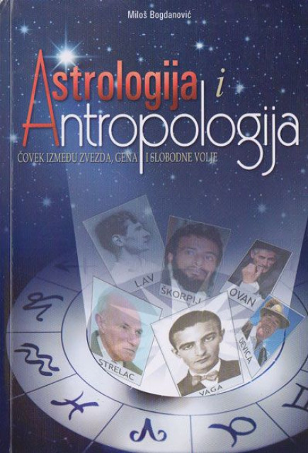Astrologija i antropologija - Miloš Bogdanović