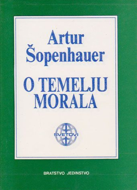 O temelju morala - Artur Šopenhauer