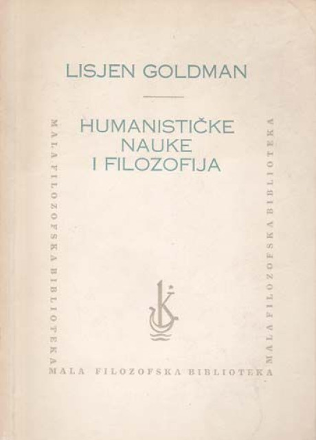 Humanističke nauke i filozofija - Lisijen Goldman