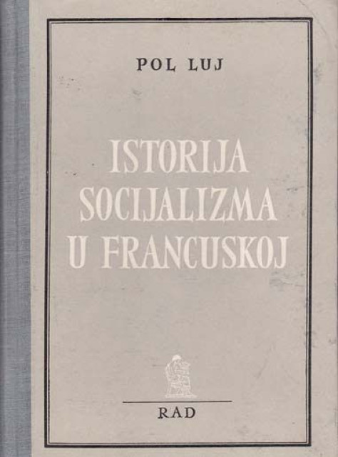 Istorija socijalizma u francuskoj - Pol Luj