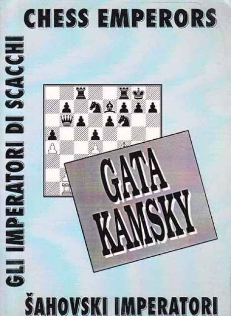 Šahovski imperatori - Gata Kamsky