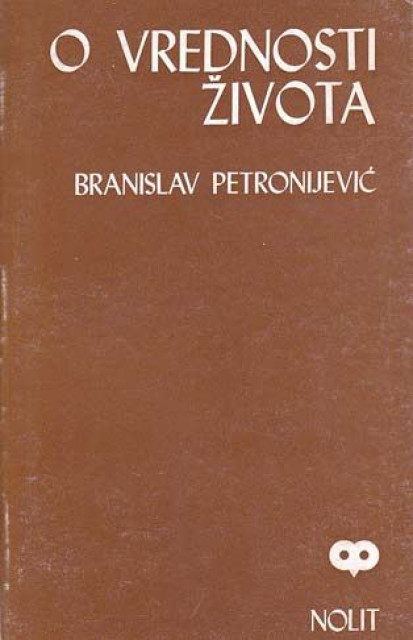 O vrednosti života - Branislav Petronijević