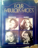 Four fabulous faces: Swanson, Garbo, Crawford, Dietrich by Larry Carr (1970)