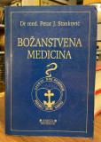 Bozanstvena medicina - Dr. med. Petar J. Stankovic