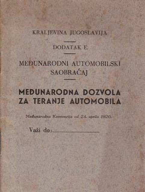 Kraljevina Jugoslavija: Međunarodna dozvola za teranje automobila - Međunarodni automobilski saobraćaj (1929-41)