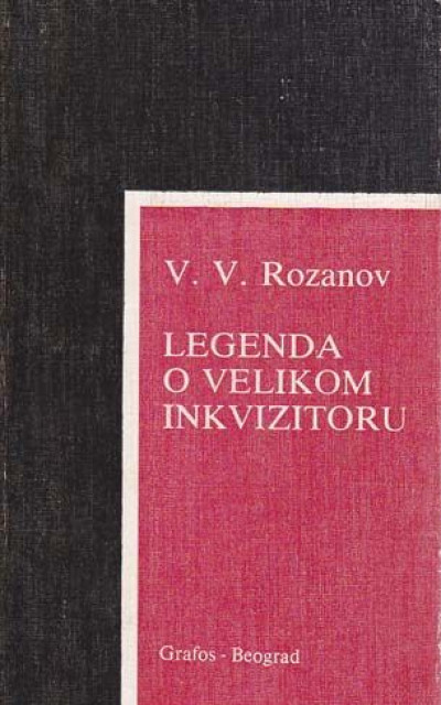 Legenda o velikom inkvizitoru - V. V. Rozanov