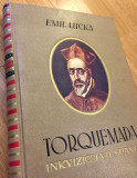 Torquemada - Inkvizicija u Španiji - Emil Lucka 1933 (kao nova)