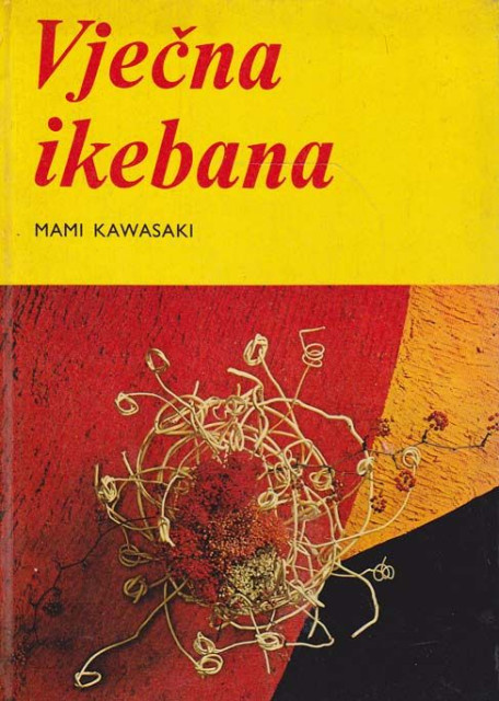 Vječna ikebana, aranžmani od suhog cvijeća - Mami Kawasaki