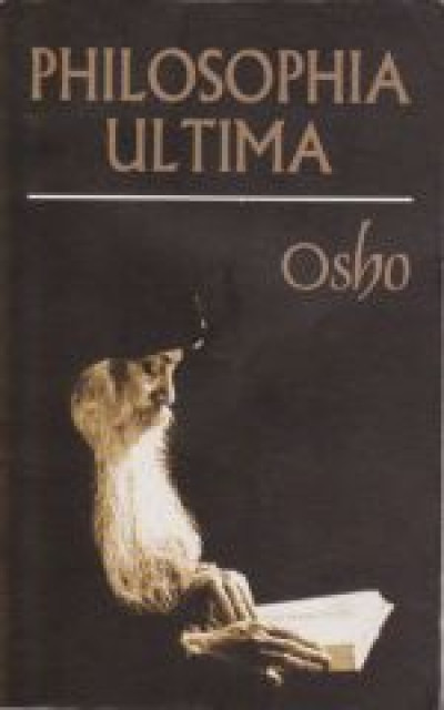Philosophia ultima - Osho