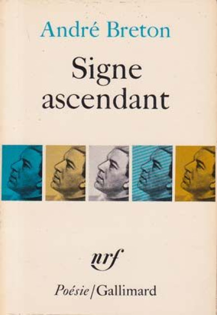 Signe ascendant - Andre Breton
