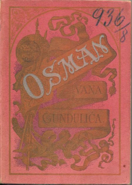 Osman, romantični epos u XX pjevanja - Ivan Franjin Gundulić