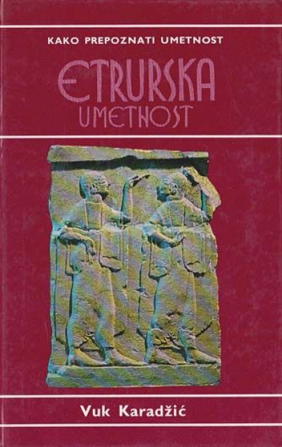 Etrurska umetnost - Kako prepoznati umetnost