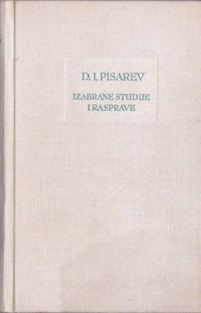 Izabrane studije i rasprave - D. I. Pisarev