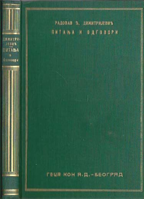 Pitanja i odgovori: Iz pastirske prakse, crkvenog bogosluženja i religioznog života - Radovan Đ. Dimitrijević (1929) Pitanja i odgovori: Iz pastirske prakse, crkvenog bogosluženja i religioznog života - Radovan Đ. Dimitrijević (1929)
