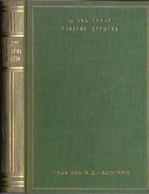 Reforma društva: sociološki i ekonomski osnovi - Dr. And. Gosar (1933)