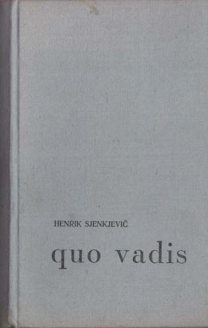 Quo vadis - Henrik Sjenkjevič