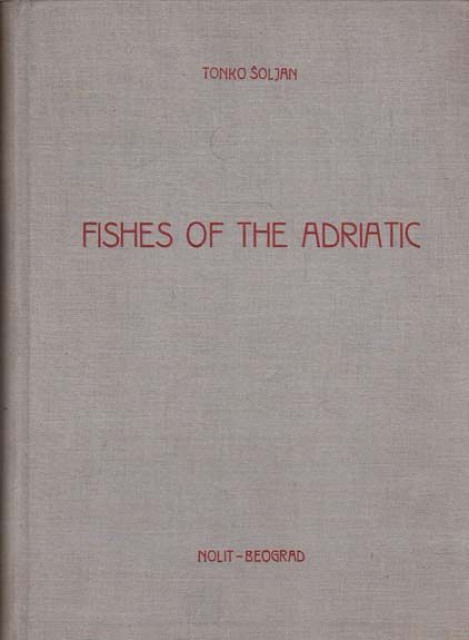 Fishes of the Adriatic - Tonko Šoljan