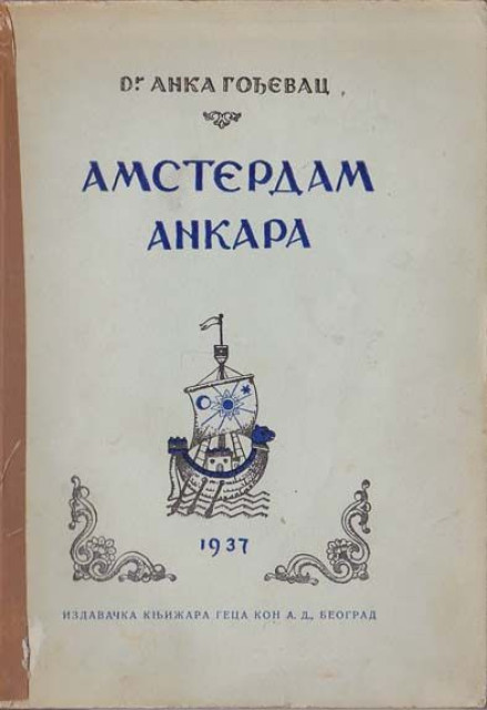 Amsterdam Ankara - Dr. Anka Gođevac (1937)