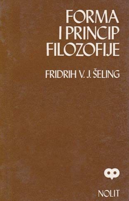 Forma i princip filozofije - Fridrih Vilhelm Jozef Šeling