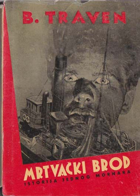 Mrtvački brod: Istorija jednog mornara - B. Traven (1932)