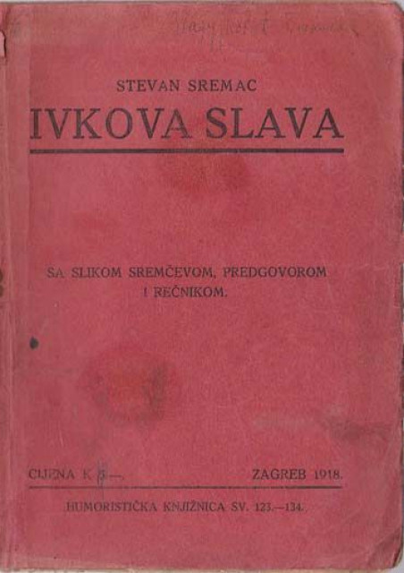 Ivkova slava - Stevan Sremac (1918)