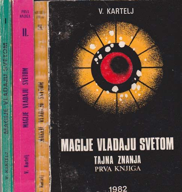 Magije vladaju svetom : Tajna znanja I, 1-3 deo - V. Kartelj