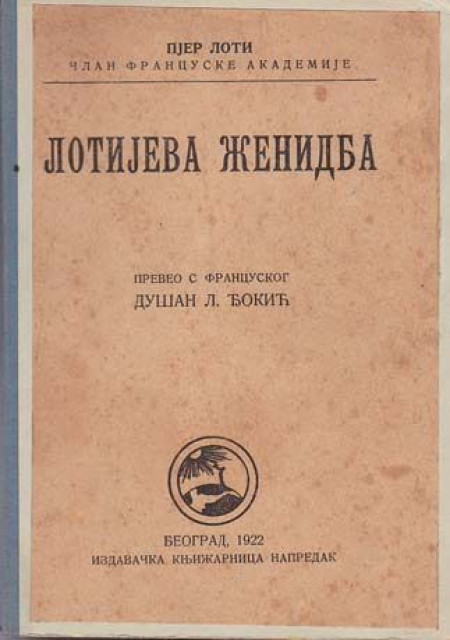 Lotijeva ženidba - Pjer Loti (1922)