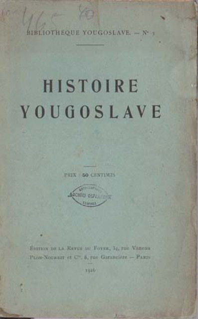Histoire Yougoslave (1916) - Bibliothèque Yougoslave No 3