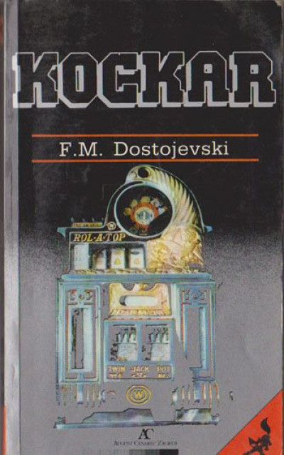 Kockar - F. M. Dostojevski