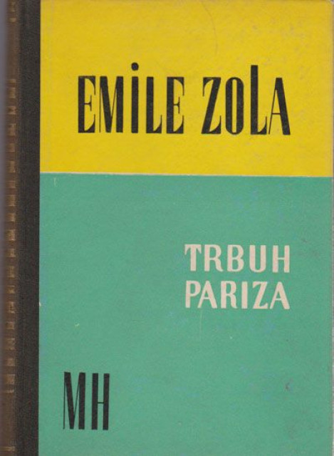 Trbuh Pariza - Emil Zola