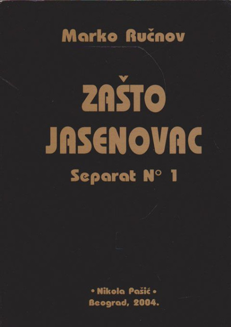 Zašto Jasenovac 1-2 - Marko Ručnov
