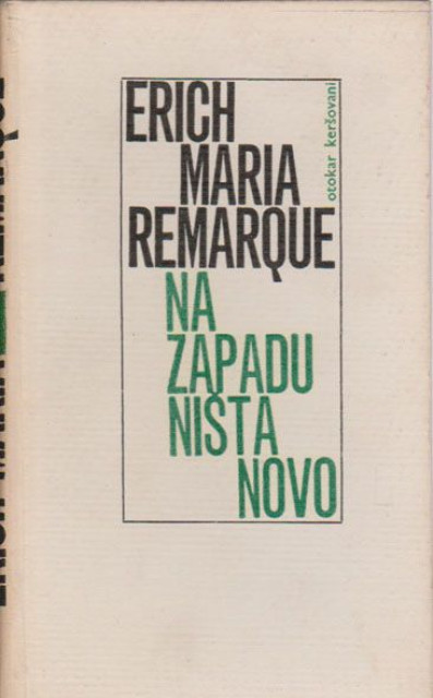 Na Zapadu ništa novo - Erich Maria Remarque