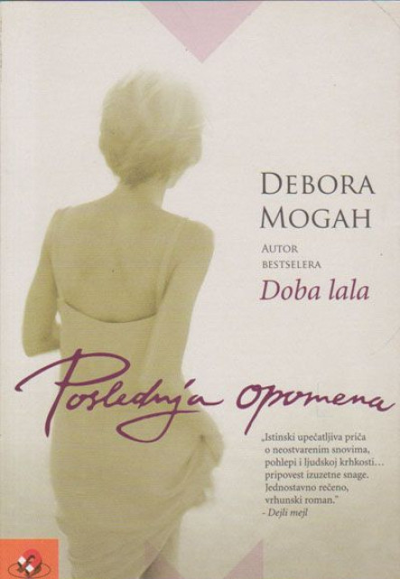 Poslednja opomena - Debora Mogah