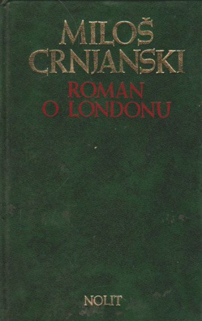 Roman o Londonu 1-2 - Miloš Crnjanski