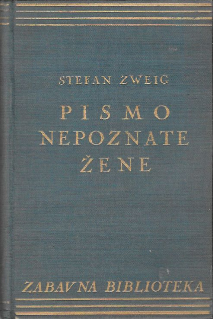 Pismo nepoznate zene - Stefan Zweig (1935)