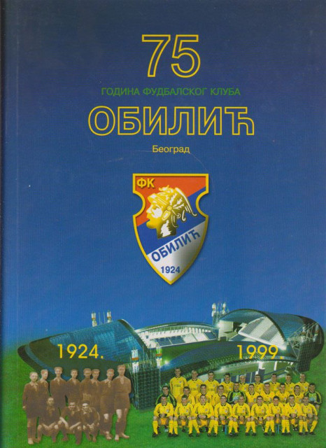 75 godina FK Obilić (1924 - 1999) - Duško Milanović, Branko Nikolić