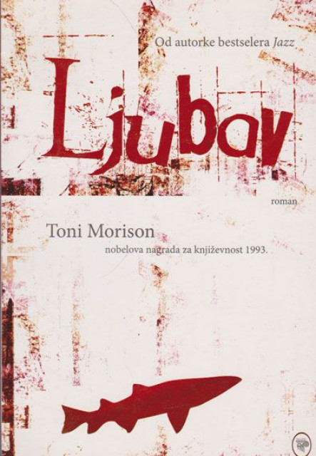 Ljubav - Toni Morison