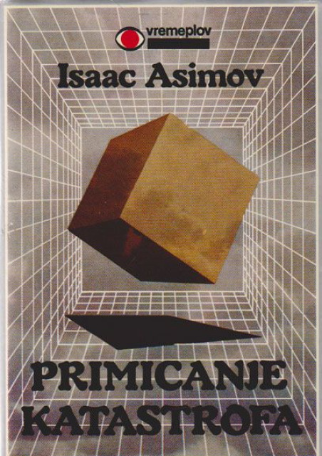 Primicanje katastrofa - Isaac Asimov