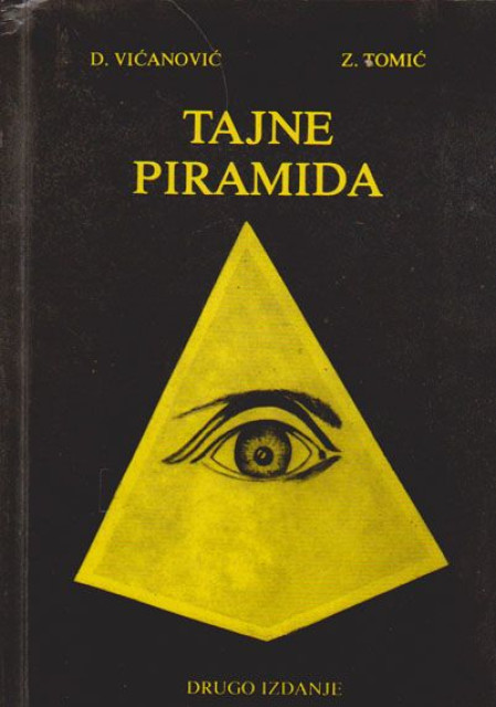 Tajne piramida - Dragan Vićanović, Zoran Tomić